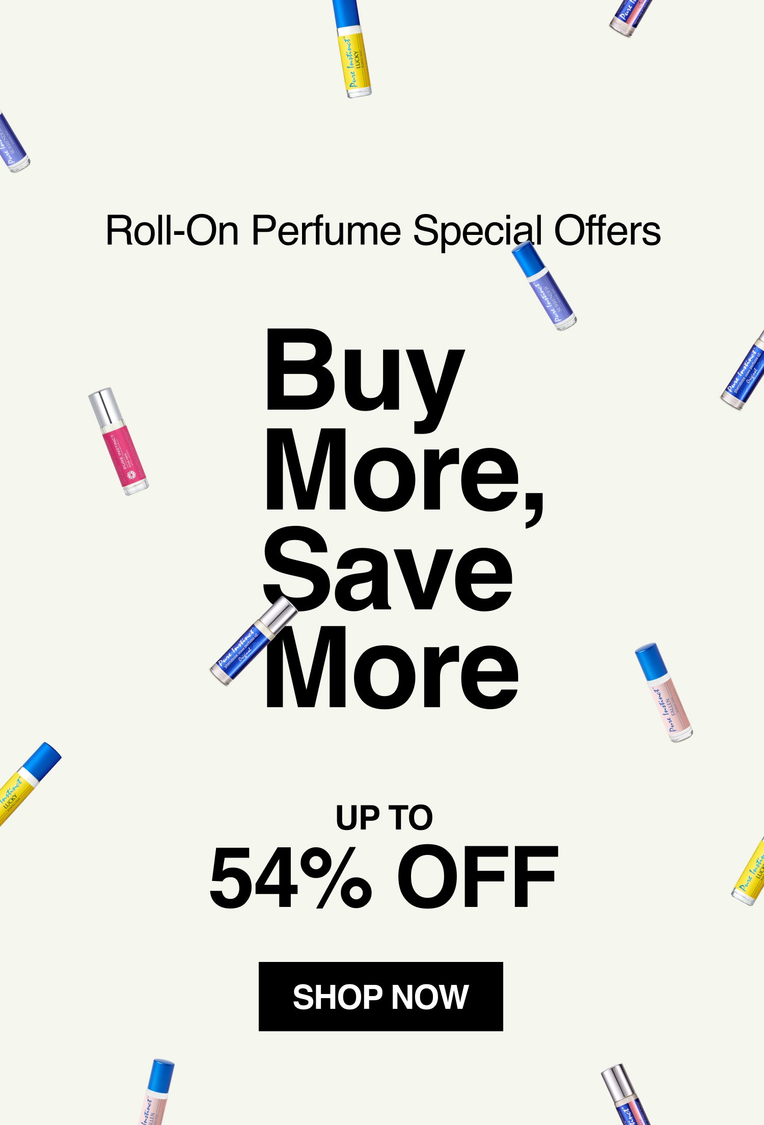 Roll-On Pheromone Perfume Special Offers. Buy More, Save More. Up to 54% Off. Shop now.